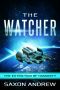 [The Watcher 01] • The Watcher · the Extinction of Humanity